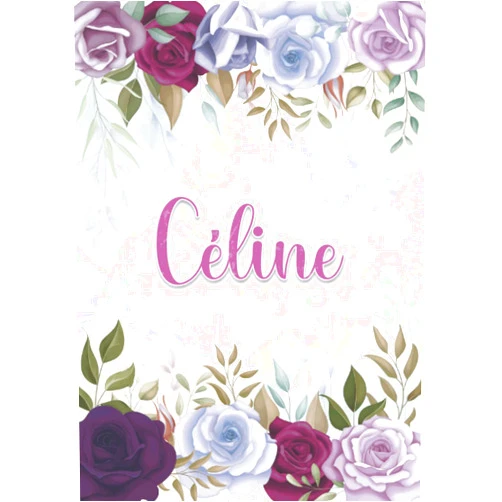 Helgard Larissa GM Publishing Céline: Notizbuch A5 | Personalisierter vorname Céline | Geburtstagsgeschenk für Frau, Mutter, Schwester, Tochter | Design: Blumendekoration | 120 ... A5 (14,8 x 21 cm) (German Edition)