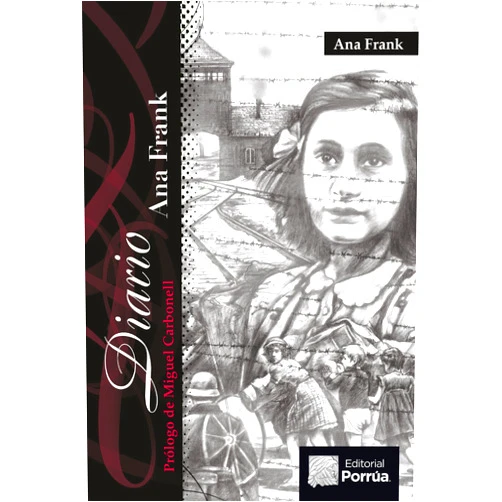 Ana Frank,Miguel Carbonell Diario (Colección Cuantos Leen Porrúa) (Spanish Edition)
