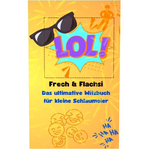 Julia Seifert Frech & Flachsi Das ultimative Witzebuch für kleine Schlaumeier, lustige und sarkastische Sprüche für den Alltag: Witziges Buch für die kleinen ... Geschenk-Idee zum Lachen (German Edition)