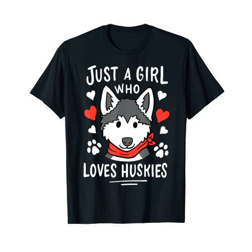 Just a Girl Who Loves Huskies Husky Dog Lover T-Shirt