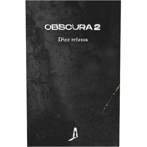 Spanish Edition by Juan Miguel Aguilera (Author), Elia Barceló (Author), Nuria C. Botey (Author), Emilio Bueso (Author), Yolanda Camacho (Author), Guillem López (Author), Ivan Mourin (Author), Alicia Pérez Gil (Author), Lola Robles (Author), Víctor Sellés (Author) & 6 more Obscura 2: Diez relatos