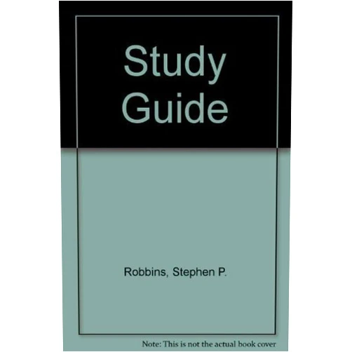 James Dupree Study Guide for Organizational Behavior (by Stephen Robbins), 9th Edition
