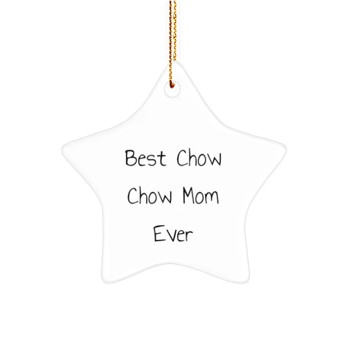 Generic Best Chow Chow Mom Ever - Christmas Unique Gifts for Chow Chow Dog Lovers - Funny Chow Chow Mom Star Ornament - Gifts from Family to Chow Chow Moms - Christmas Unique Gifts