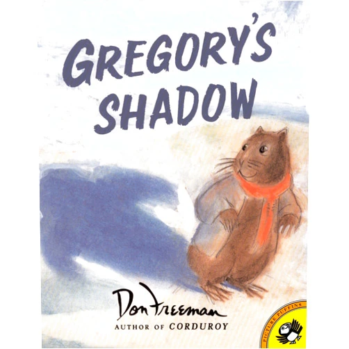 By Don Freeman (Author, Illustrator) Gregory's Shadow