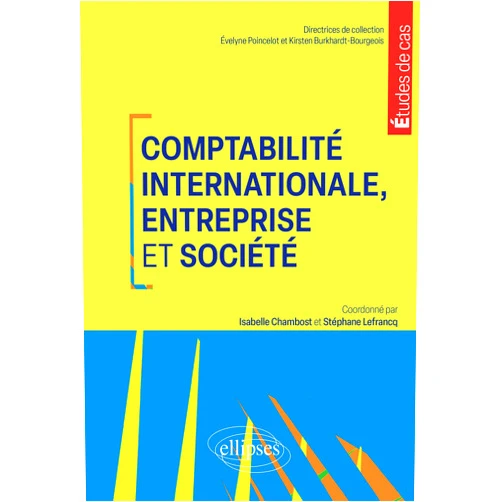 French Edition by Isabelle Chambost (Author), Rouba Chantiri (Author), Christophe Herriau (Author), Hervé Kohler (Author), Anne Le Manh (Author), Stéphane Lefrancq (Author), Gaëlle Lenormand (Author), Christine Pochet (Author), Nicolas Praquin (Author), Gilles Thomas (Author), Lionel Touchais (Author), Sylvie Vidalenc (Author), Sandrine Wendling (Author), Kirsten Burkhardt-Bourgeois (Other Contributor), Evelyne Poincelot (Other Contributor) & 11 more Format: Kindle Edition Comptabilité internationale, entreprise et société (French Edition)