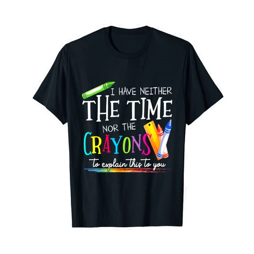 I Have Neither The Time Nor Crayons DressedForDuty Diamond Deals LLC Unisex-Adults Impatient Persons Humor Lovers Black Small Classic Fit Modern Crew Collar Long Sleeve T-Shirt I Have Neither The Time Nor The Crayons To Explain This To You Gift