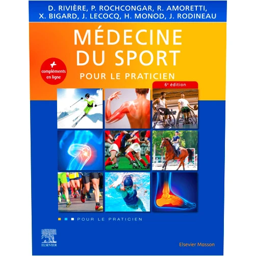 Richard Amoretti,Xavier Bigard,Hugues Monod,Daniel Rivière,Pierre Rochcongar,Jacques Rodineau,Jehan Lecocq,Carole FUMAT,Maud Ottavy,Raphaël Devillard,Marc Bouvard,Géraldine Vedrenne,Bruno Sesboüé,Bérengère Maillard,Sylvie Carmès,Jean-Marc Lupoglazof,Luc Léger,Bertrand Tapie,Dominique Le Viet,Olivier Fichez,Marc Dauty,Pierre Menu,François-Xavier Patarca,Laurent Uzan,Isabelle Denjoy,Hugues Pascal-Mousselard,Daniel Courteix,Julien Amzallag,Etienne Cavaignac,Lucas Mattesi,Pierre Portero,Laura Marie-Hardy,Claire Carrier,Jean-Paul Richalet,Patrice Diébold,Grégoire Laumond,Patrick Feugier,Jean-Paul Diverrez,Jacques Roussel,Anne Vilet,Christian Corbé,Philippe Dupont,Jean-François Chermann,Frédéric Khiami,Philippe POISSON,Rodolphe Zunzarren,Jean-Yves Petit,Jean-Marie Coudreuse,Sylvie Besch,Jean-Claude Druvert,Anthony Wajsfisz,Dominique Pailler,Alain Diméglio,Federico Canavese,Ruddy RICHARD,Jean-Louis Méliet,Elodie Chaplais,Patricia Thoreux,Didier Mainard,Jacques Viret,Franck Le Gall,Philippe Perrin,Frédéric Lauwers,Julien Schipman,Alexandre Kilinc,Pascale Duché,Fabien Pillard,Jean-Frédéric Brun,Goulven Rochcongar,Denys Barrault,Nicolas Bessot,Lucile Goupy,Antoine Leenhardt,Nicolas Forstmann,Dominique Hornus-Dragne,Alain Frey,Jean-Louis Brasseur,Bahram Bodaghi,Evelyne Lonsdorfer-Wolf,Michel Pottier,Marie-Carol Paruit,Vincent Marot,François Carré,Pascal Balducci,Henry Vandewalle,David Brauge,Mireille Peyre,Véronique-Aurélie Bricout,Jean-François TOUSSAINT,Hervé de Labareyre,Roberto Purello d'Ambrosio,Christian Dumontier,Hervé Douard,Jacques Lagarrigue,Jacques de Lécluse,Martine Duclos,Jean-Claude Verdier,Jacques Mercier,Alain Lippa,Virginie Pécourneau,Alice Prévost,Jérémie Pariente,Damien Davenne,Vincent Détaille,Marie-Eve Isner-Horobeti,Antoine Legendre,Charles-Yannick Guezennec,Jean-François Kaux,Michel Guinot,Georges Cazorla,Benoît Gérardin,Robert FRANK,Magali Schultz,Alban Fouasson-Chailloux,Irina Enache,Fabrice Extramiana,Frédéric Rusakiewicz,Xavier Waintraub Médecine du sport: Pour le Praticien (French Edition)