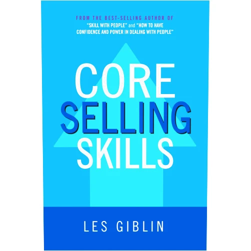 Les Giblin Core Selling Skills