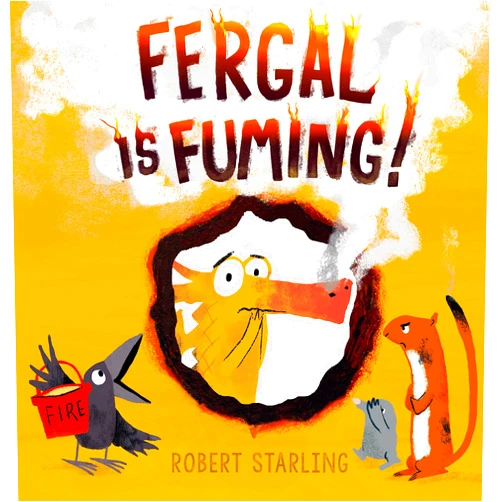 By Robert Starling (Author) Fergal is Fuming!
