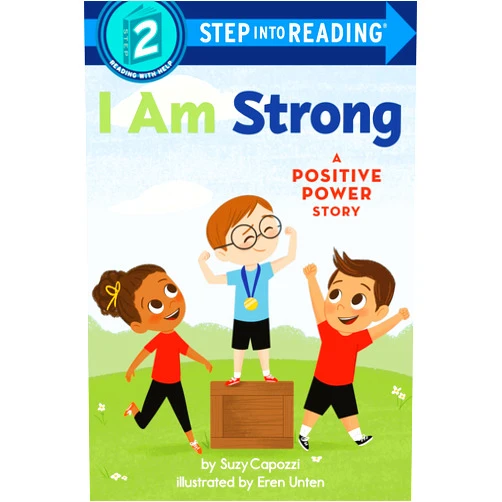 Suzy Capozzi,Eren Unten I Am Strong: A Positive Power Story (Step into Reading)
