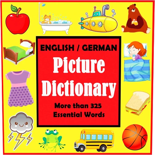 Dylanna Press English German Picture Dictionary (Language Dictionaries for Kids)