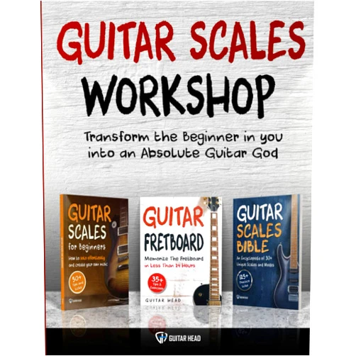 Guitar Head Guitar Scales Workshop: 3 in 1 How To Solo Like a Guitar God Even If You Don’t Know Where to Start + A Simple Way to Create Your Very First Solo (Guitar Scales Mastery)
