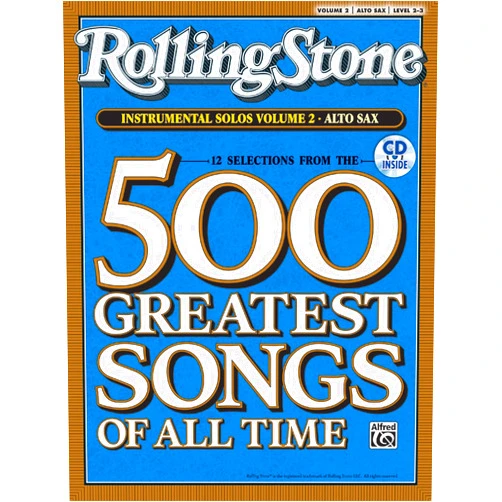 Bill Galliford Selections from Rolling Stone Magazine's 500 Greatest Songs of All Time (Instrumental Solos), Vol 2: Alto Sax, Book & CD (Rolling Stone Magazine's 500 Greatest Songs of All Time, Vol 2)