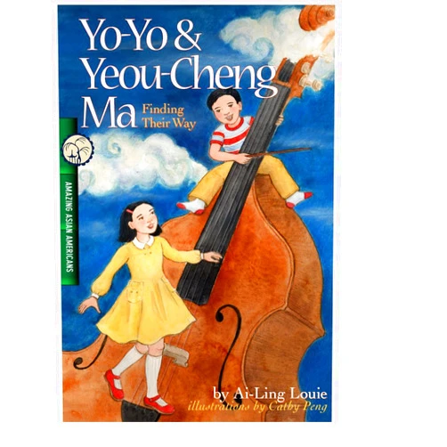 Ai-Ling Louie,Cathy Peng Yo-Yo & Yeou-Cheng Ma, Finding Their Way: Amazing Asian Americans