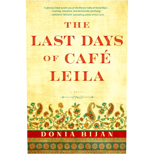 Donia Bijan The Last Days of Café Leila