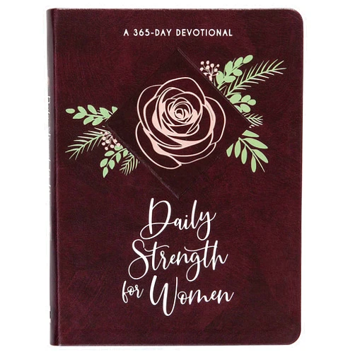 BroadStreet Publishing Group LLC Daily Strength for Women: a 365-Day Devotional