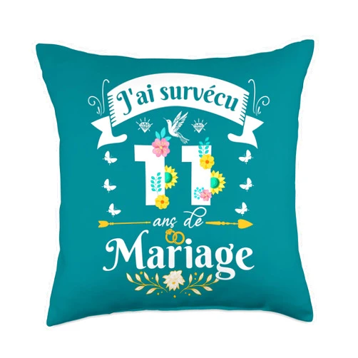 Idée Cadeau Anniversaire De Mariage Pour Couple J'Ai Survécu 11 Ans de Mariage Cadeau Anniversaire Femme Throw Pillow, 18x18, Multicolor