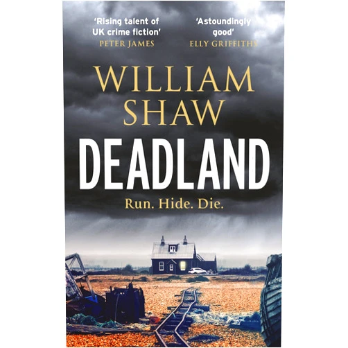 William Shaw Deadland (DS Alexandra Cupidi)
