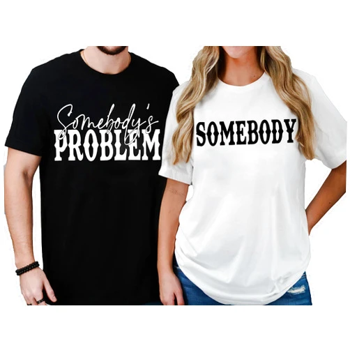 Handmade Somebody Somebody's Problem Couples T-Shirt Funny Matching Tee Happy Valentine's Day Valentine Gift For Him Her Meme Shirt New Sweatshirt For Wife Husband Travel Party Couple Outfits