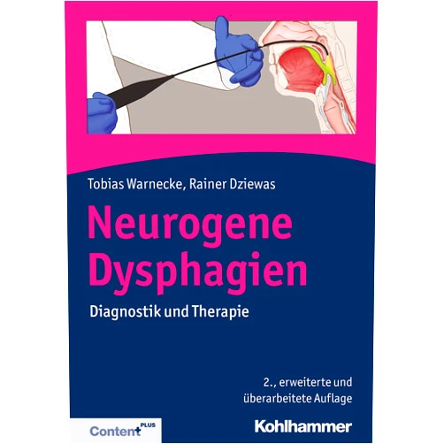 Rainer Dziewas,Tobias Warnecke Neurogene Dysphagien: Diagnostik Und Therapie (German Edition)