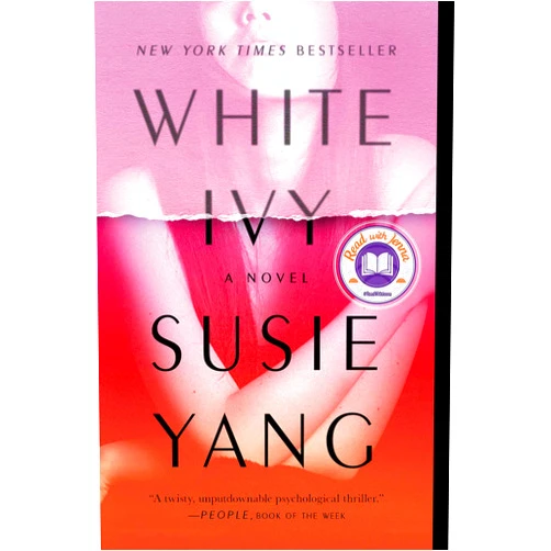 Susie Yang White Ivy: A Read with Jenna Pick