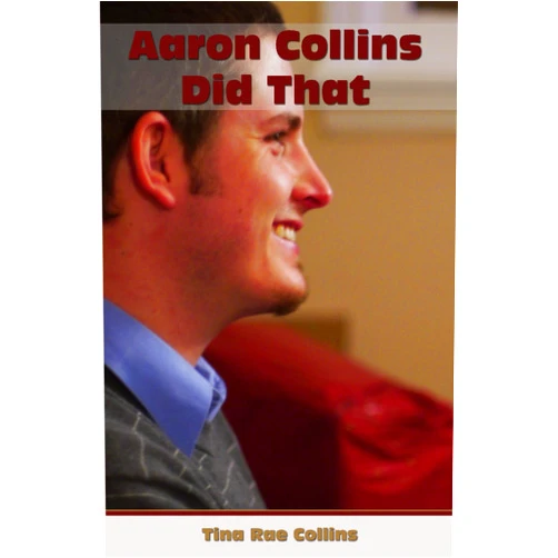 By Tina Collins (Author) Format: Kindle Edition Aaron Collins Did That