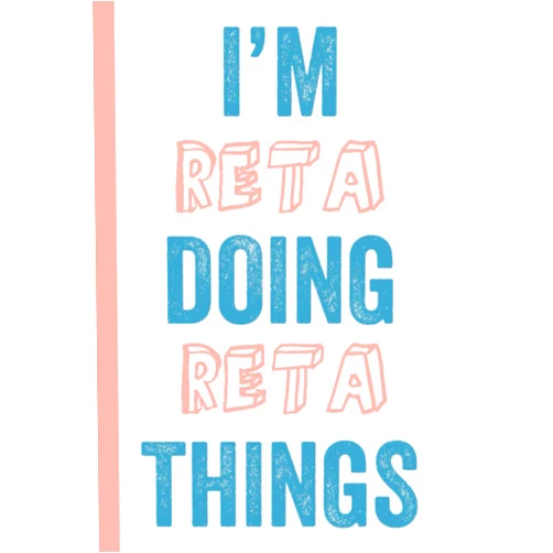 By Mathilda Publications (Author) I'M Reta Doing Reta Things: Notebook Gift, Reta name gifts, Gift Idea for Reta, Personalized Journal Gift for Reta, 120 Pages