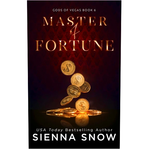 By Sienna Snow (Author) Format: Kindle Edition Master of Fortune (Gods of Vegas Book 6)