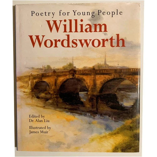 By William Wordsworth (Author), Alan Liu (Editor), James Muir (Illustrator) & 0 more William Wordsworth (Poetry for Young People)