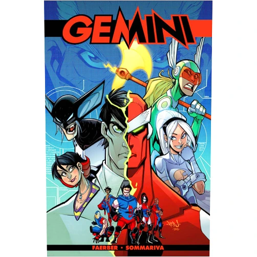 Jay Faerber,Jon Sommariva,FCO Plascencia Gemini: The Complete Series