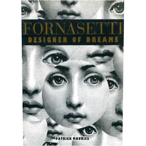 By Patrick Mauries (Author) Fornasetti, Designer of Dreams