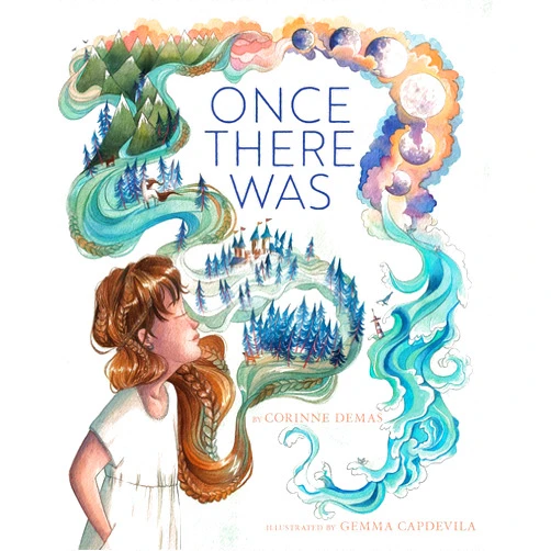 Corinne Demas,Gemma Capdevila Once There Was: A Picture Book