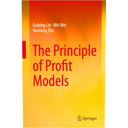 By Guiping Lin (Author), Wei Wei (Author), Wuxiang Zhu (Author) & 0 more Format: Kindle Edition The Principle of Profit Models