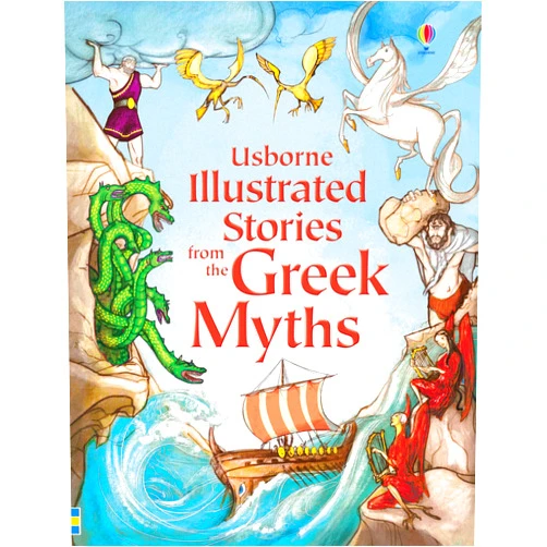 By Lesley Sims (Author), Various (Illustrator) Illustrated Stories from the Greek Myths: A Collection of Six Classic Greek Myths and Legends Retold for Kids (Illustrated Story Collections)