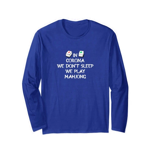 I Love Mahjong Tee & Gifts In Corona We Don't Sleep We Play Mahjong US Cities Long Sleeve T-Shirt