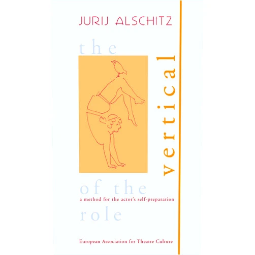 By Jurij Alschitz (Author), Christine Schmalor (Editor, Contributor), Natalia Isaeva (Translator), Hugh Rorrison (Translator) & 1 more Format: Kindle Edition The Vertical of the Role: A method for the actor's self-preparation (ars incognita)