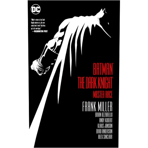 Frank Miller,Brian Azzarello,Andy Kubert,Klaus Janson Batman: The Dark Knight: Master Race