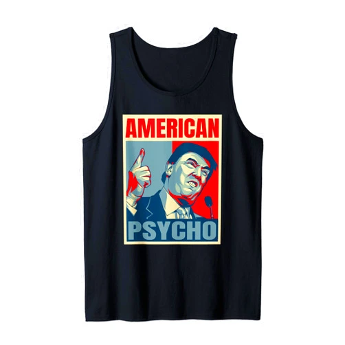 Donald Trump Psycho Gifts for 4th of July American Psycho Trump Anti Trump It Past Your Jail Time Tank Top