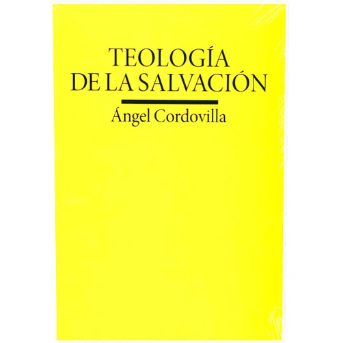 Ángel Cordovilla Pérez Teología de la salvación