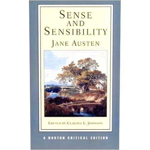 By Jane Austen (Author) Sense and Sensibility: Authoritative Text, Contexts, Criticism (Norton Critical Editions) by Austen, Jane, Johnson, Claudia L. (2002) Paperback