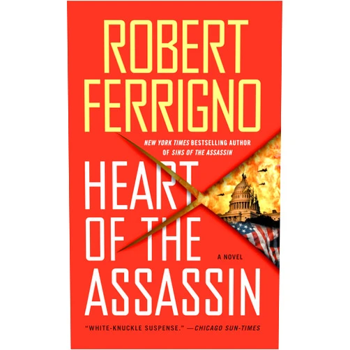 Robert Ferrigno Heart of the Assassin: A Novel (Assassin Trilogy Book 3)