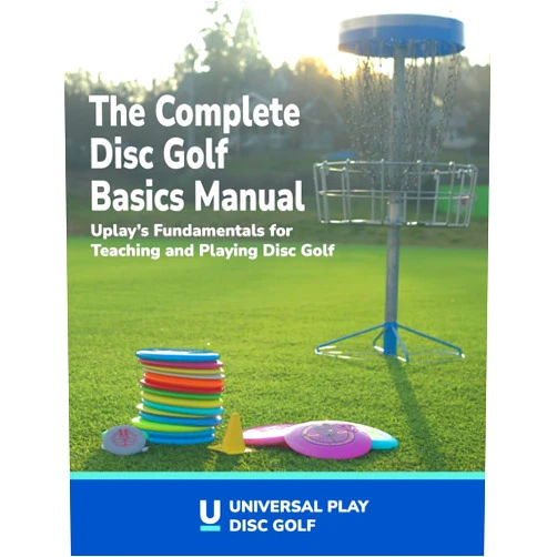 Zoē AnDyke,Dustin Keegan,Valarie Jenkins The Complete Disc Golf Basics Manual, 2nd Edition: Uplay's Fundamentals for Teaching and Playing Disc Golf