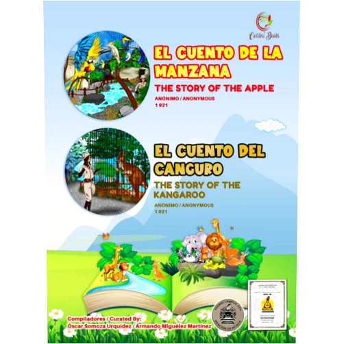 Óscar Somoza Urquídez,Armando Miguélez Martínez El cuento de la manzana / El cuento del canguro: The Story of the Apple / The Story of the Kangaroo (Colibrí Books) (Spanish Edition)