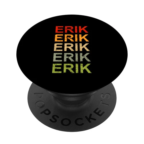 CQ First Name Erik Design for Men and Women Retro Erik Personalized, Erik Name, Boy Man Erik PopSockets Standard PopGrip