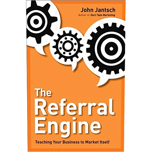 By John Jantsch (author of Duct Tape Marketing) (Author) The Referral Engine: Teaching Your Business to Market Itself by Jantsch, John(May 13, 2010) Hardcover