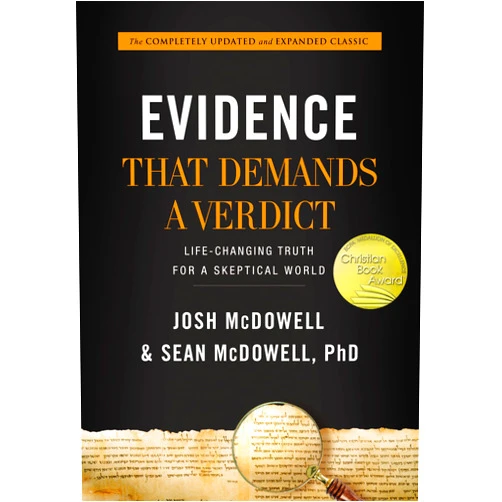Josh McDowell,Sean McDowell Evidence That Demands a Verdict: Life-Changing Truth for a Skeptical World