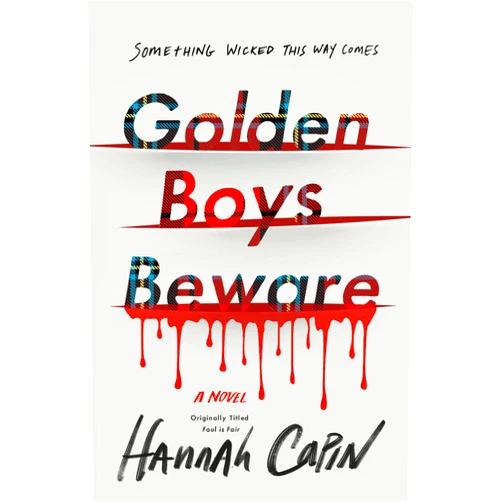 By Hannah Capin (Author) Golden Boys Beware