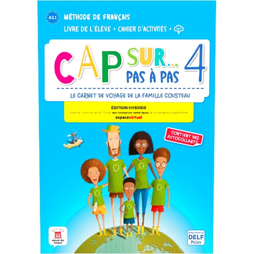 Amandine Demarteau,Fanny Piat,Adélaïde Tilly,Nilgun Ergun,Gwendoline Le Ray,Stéphanie Pace,Hélène Simon Cap sur... pas à pas 4 Éd. hybride Livre + Cahier