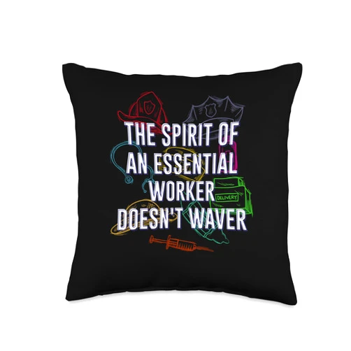 Frontline Worker Inspirational Medical Staff Spirit of an Essential Worker Frontliner Motivational Quote Throw Pillow, 16x16, Multicolor