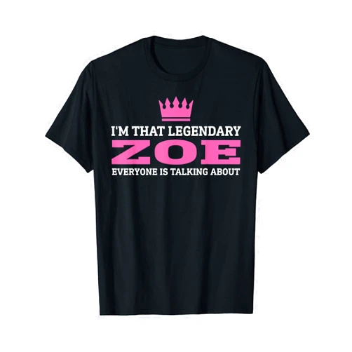 Personalized Design for Girls Zoe Zoe Personal Name Cute Funny Zoe T-Shirt